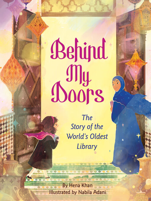 Title details for Behind My Doors by Hena Khan - Available